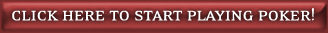 Click Here To Start Playing Poker